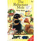 2nd Hand - The Reluctant Mole And More Beastly Tales By Philip Welsh